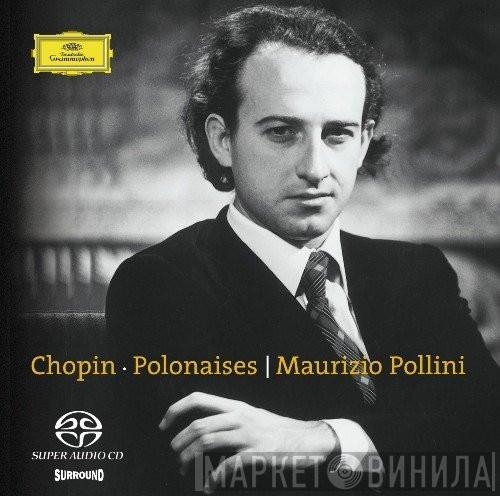 | Frédéric Chopin  Maurizio Pollini  - Polonaises