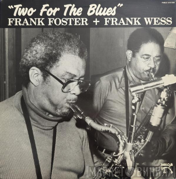 + Frank Foster  Frank Wess  - Two For The Blues