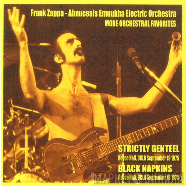 , Frank Zappa  The Abnuceals Emuukha Electric Orchestra  - Strictly Genteel / Black Napkins