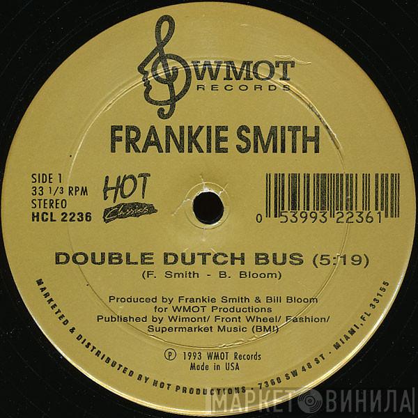 / Frankie Smith  David Simmons   - Double Dutch Bus / Will They Miss Me