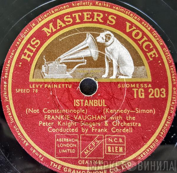 , Frankie Vaughan & The Peter Knight Singers  Peter Knight Orchestra  - Istanbul / Cloud Lucky Seven