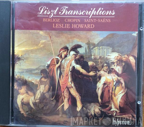 - Franz Liszt , Hector Berlioz , Frédéric Chopin / Camille Saint-Saëns  Leslie Howard  - Liszt Transcriptions