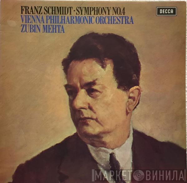 ; Franz Schmidt , Wiener Philharmoniker  Zubin Mehta  - Symphony No. 4