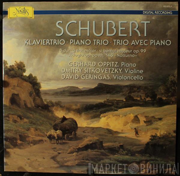 - Franz Schubert , Gerhard Oppitz , Dmitry Sitkovetsky  David Geringas  - Klaviertrio - Piano Trio - Trio Avec Piano / B-Dur - B Flat Major - Si Bémol Majeur Op. 99 Adagio Op. Posth. 148 "Notturno"