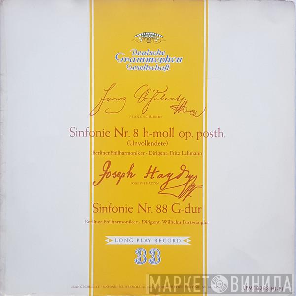 / Franz Schubert – Joseph Haydn · Berliner Philharmoniker / Fritz Lehmann  Wilhelm Furtwängler  - Sinfonie Nr. 8 h-moll Op. Posth. (Unvollendete) / Sinfonie Nr. 88 G-dur