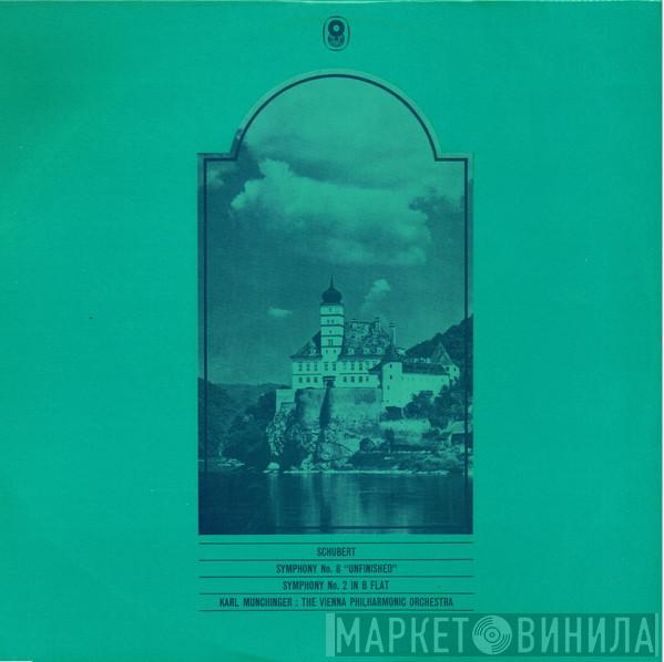 / Franz Schubert , Karl Münchinger  Wiener Philharmoniker  - Symphony No. 8 In B Minor (Unfinished) / Symphony No. 2 In B Flat