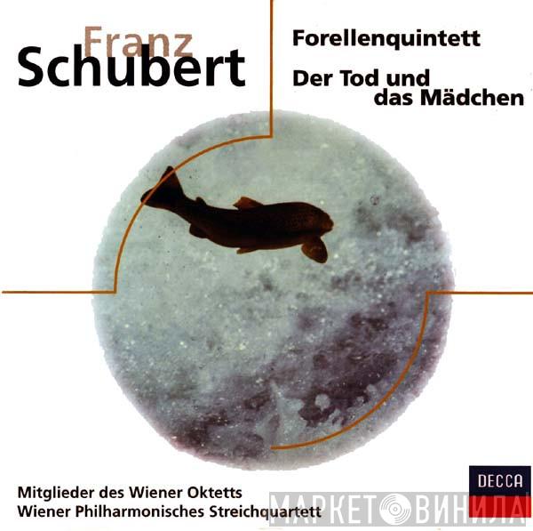 / Franz Schubert / Mitglieder Des Wiener Oktetts  Wiener Philharmonisches Streichquartett  - Forellenquintett / Der Tod Und Das Mädchen