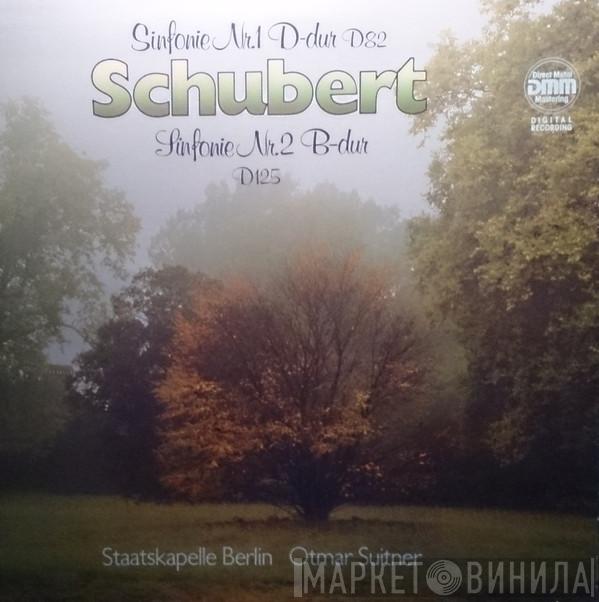 , Franz Schubert , Staatskapelle Berlin  Otmar Suitner  - Sinfonie Nr. 1 D-dur D 82 / Sinfonie Nr. 2 B-dur D 125