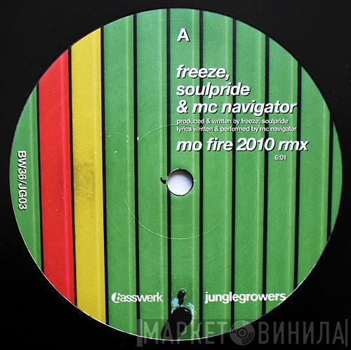 , Freeze  & Soulpride / Navigator  Mystic Dan  - Mo Fire (2010 Rmx) / Two Sounds