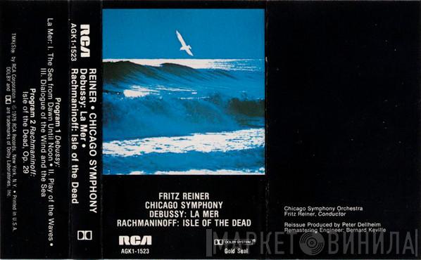 / Fritz Reiner - The Chicago Symphony Orchestra , Claude Debussy  Sergei Vasilyevich Rachmaninoff  - La Mer / Isle Of The Dead