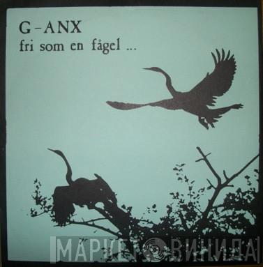 / G-Anx  Filthy Christians  - Fri Som En Fågel… / Filthy Christians