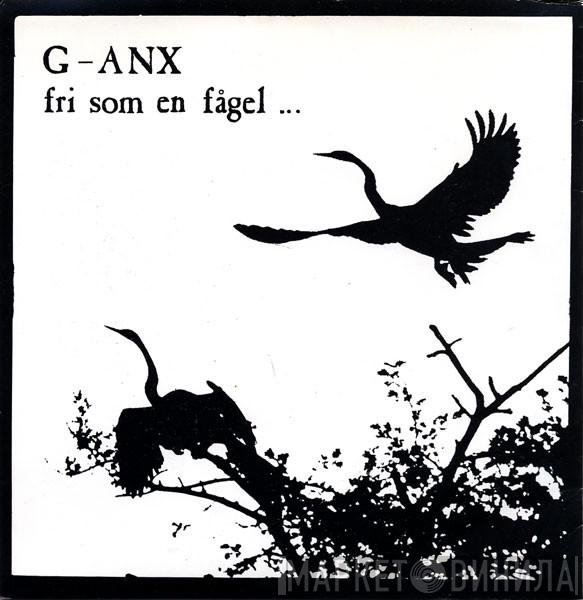 / G-Anx  Filthy Christians  - Fri Som En Fågel… / Filthy Christians
