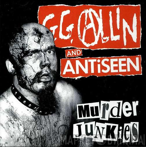 + GG Allin  Antiseen  - Murder Junkies