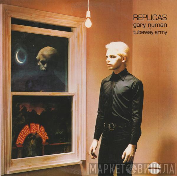 + Gary Numan  Tubeway Army  - Replicas