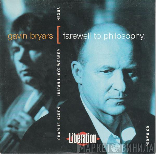 / Gavin Bryars / Julian Lloyd Webber / Nexus   Charlie Haden  - Farewell To Philosophy