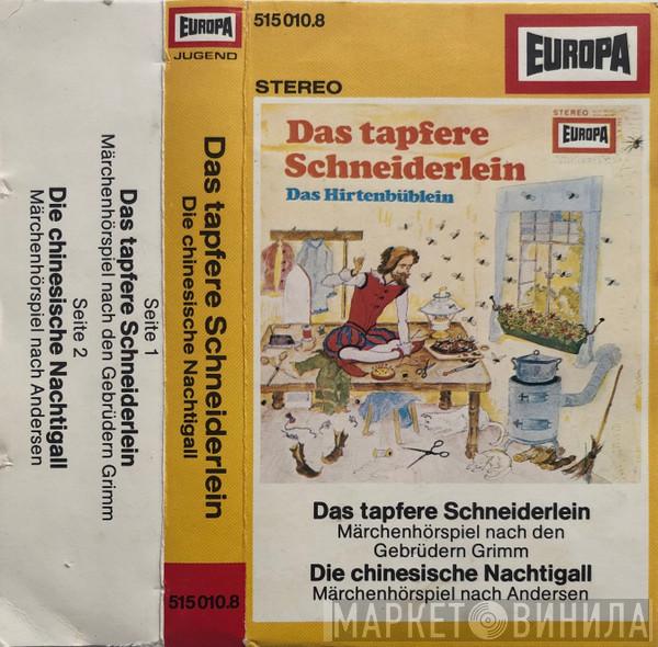 / Gebrüder Grimm  Hans Christian Andersen  - Das Tapfere Schneiderlein / Die Chinesische Nachtigall