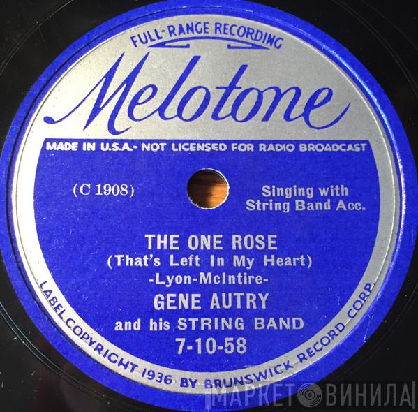 / Gene Autry And His String Band And Gene Autry  Jimmy Long  - The One Rose (That's Left In My Heart) / I Hate To Say Goodbye To the Prairie