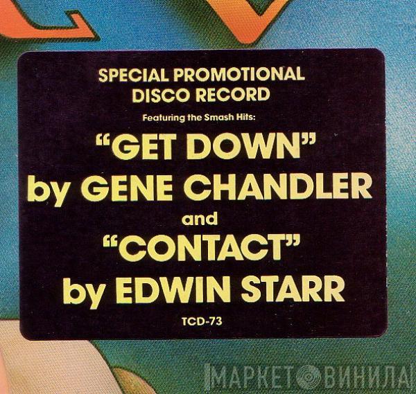 / Gene Chandler  Edwin Starr  - Get Down / Contact