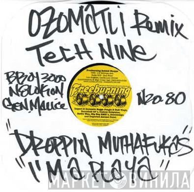 / General Malice / N8LOC  B-Boy 3000  - Droppin' Muthafukas / I'm A Playa