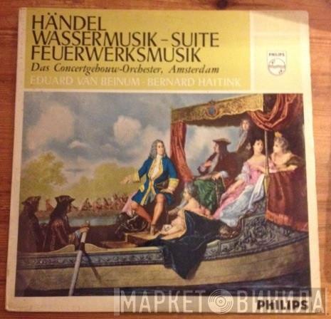 - Georg Friedrich Händel / Eduard van Beinum , Bernard Haitink  Concertgebouworkest  - Wassermusik-Suite / Feuerwerksmusik