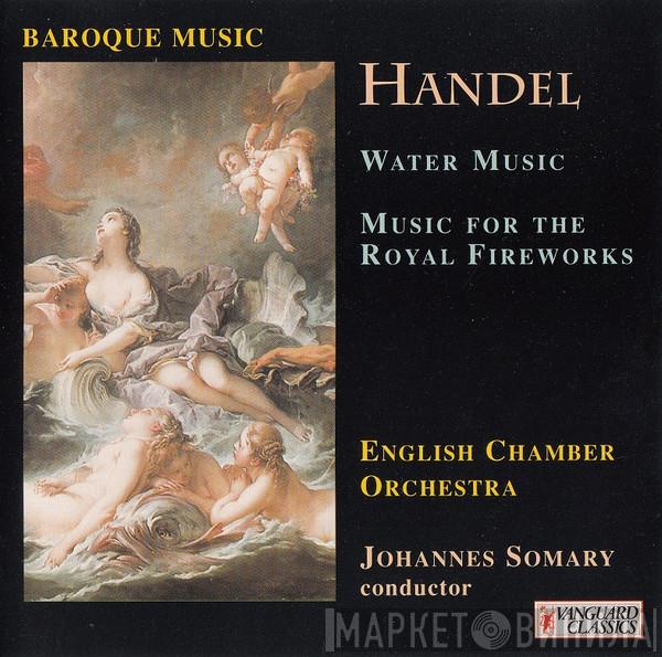 , Georg Friedrich Händel , Johannes Somary  English Chamber Orchestra  - Royal Fireworks Music / Water Music
