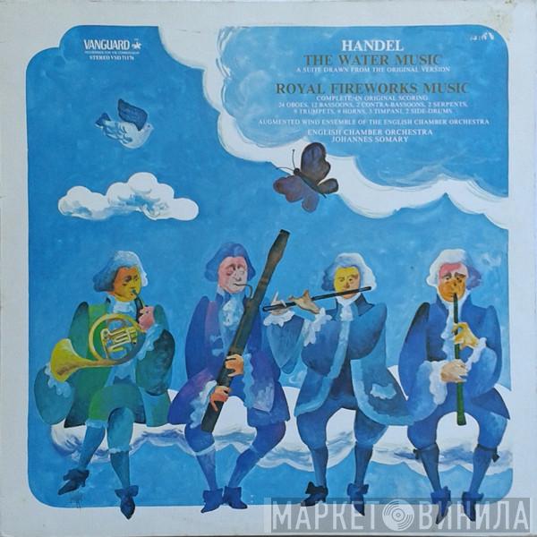 , Georg Friedrich Händel , Johannes Somary  English Chamber Orchestra  - The Water Music / Royal Fireworks Music