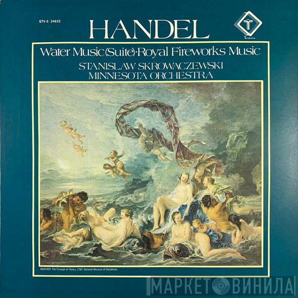 - Georg Friedrich Händel , Stanislaw Skrowaczewski  Minnesota Orchestra  - Water Music (Suite) / Royal Fireworks Music