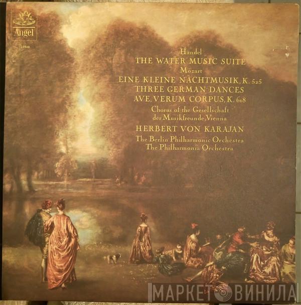 , Georg Friedrich Händel , Wolfgang Amadeus Mozart , Singverein Der Gesellschaft Der Musikfreunde  Herbert von Karajan  - The Water Music Suite / Eine Kleine Nachtmusik
