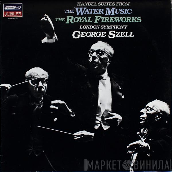 , Georg Friedrich Händel Conductor George Szell  The London Symphony Orchestra  - The Water Music / The Royal Fireworks