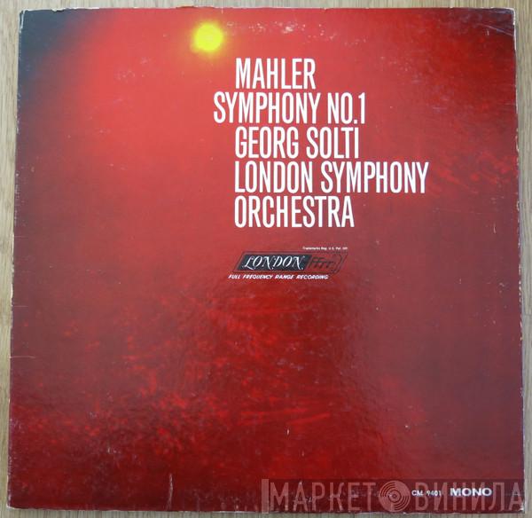 , Georg Solti / The London Symphony Orchestra  Gustav Mahler  - Symphony No.1