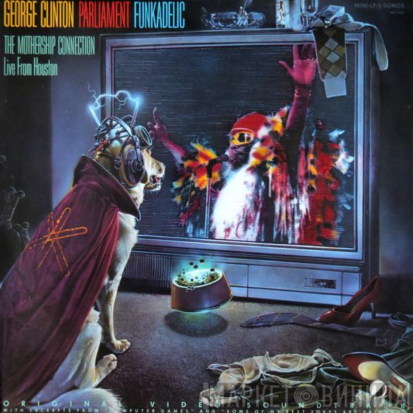 / George Clinton / Parliament  Funkadelic  - The Mothership Connection - Live From Houston