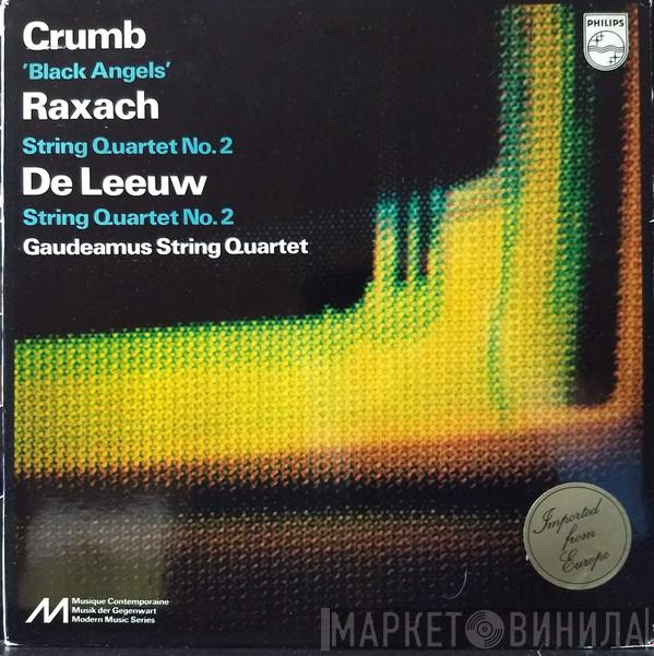 / George Crumb / Enrique Raxach , Ton De Leeuw  Gaudeamus String Quartet  - Black Angels / String Quartet No. 2 / String Quartet No. 2
