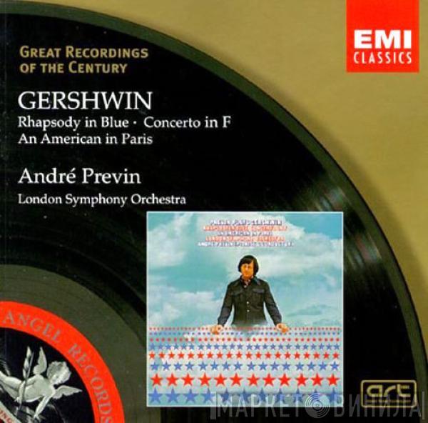 , George Gershwin - André Previn  The London Symphony Orchestra  - Rhapsody In Blue / Concerto In F / An American In Paris