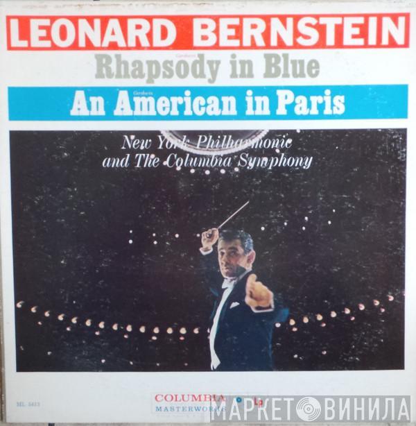 , George Gershwin  Leonard Bernstein  - Rhapsody In Blue / An American In Paris