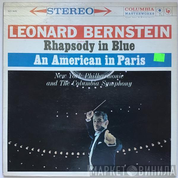 , George Gershwin  Leonard Bernstein  - Rhapsody In Blue / An American In Paris