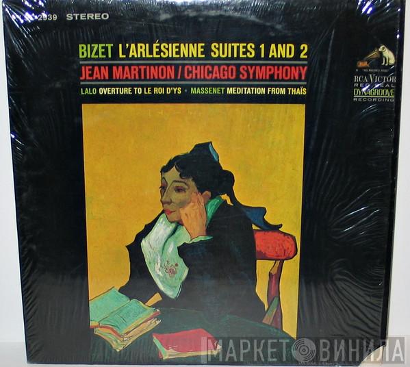 / Georges Bizet / Édouard Lalo , Jules Massenet / Jean Martinon  The Chicago Symphony Orchestra  - L'Arlésienne Suites 1 And 2 / Overture To Le Roy D'Ys / Meditation From Thaïs