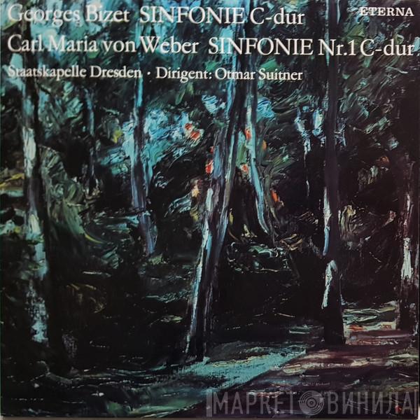 / Georges Bizet , Carl Maria von Weber , Staatskapelle Dresden  Otmar Suitner  - Sinfonie C-dur / Sinfonie Nr.1 C-dur