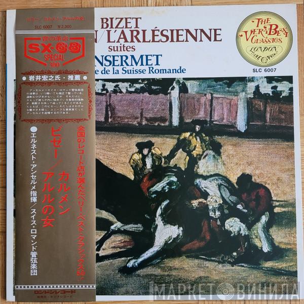 , Georges Bizet , Ernest Ansermet  L'Orchestre De La Suisse Romande  - Carmen / L'Arlesienne Suites