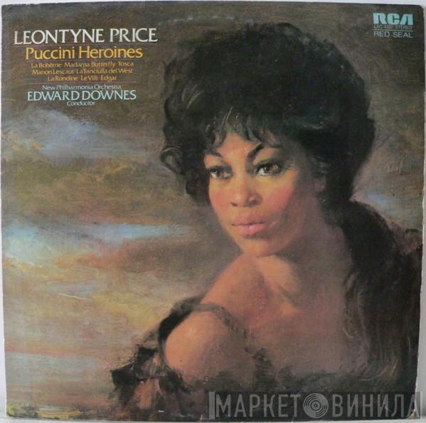 , Giacomo Puccini , Leontyne Price , Edward Downes  New Philharmonia Orchestra  - PUCCINI HEROINES / La Boheme -Madama Butterfly - Tosca - Manon Lescaut - La Fanciulla Del West - La Rondine - Le Villi - Edgar