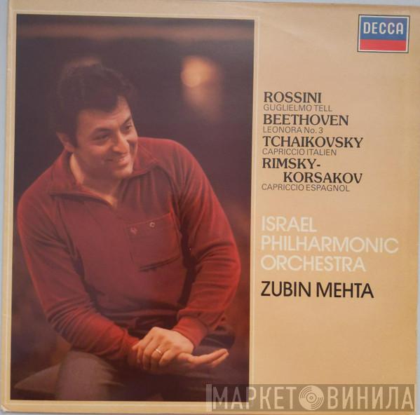 , Gioacchino Rossini , Ludwig van Beethoven , Pyotr Ilyich Tchaikovsky , Nikolai Rimsky-Korsakov , Israel Philharmonic Orchestra  Zubin Mehta  - Guglielmo Tell / Leonora No. 3 / Capriccio Italien / Capriccio Espagnol
