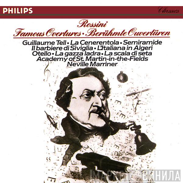 , Gioacchino Rossini , The Academy Of St. Martin-in-the-Fields  Sir Neville Marriner  - Famous Overtures / Berühmte Ouvertüren