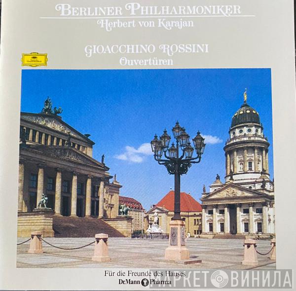 - Gioacchino Rossini / Berliner Philharmoniker  Herbert von Karajan  - Ouvertüren