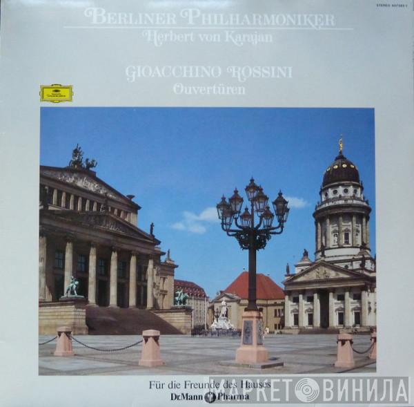 - Gioacchino Rossini / Berliner Philharmoniker  Herbert von Karajan  - Ouvertüren