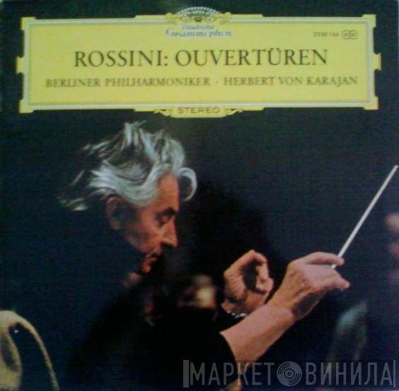 : Gioacchino Rossini - Berliner Philharmoniker  Herbert von Karajan  - Overtures
