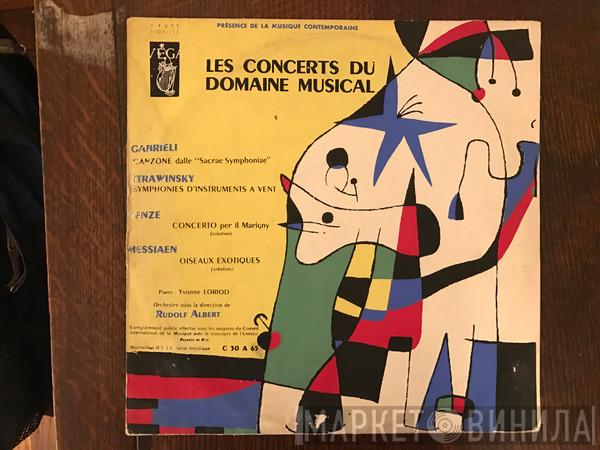 / Giovanni Gabrieli / Igor Stravinsky / Hans Werner Henze - Olivier Messiaen - Orchestre Du Domaine Musical , Yvonne Loriod  Rudolf Albert  - Les Concerts Du Domaine Musical (III Concert - Saison 1956)