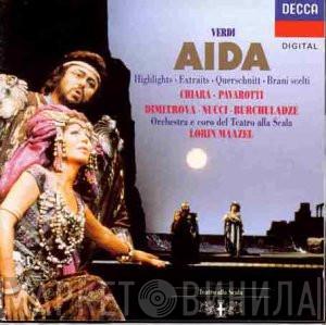/ Giuseppe Verdi • Maria Chiara • Luciano Pavarotti • Ghena Dimitrova • Leo Nucci • Paata Burchuladze E Orchestra Del Teatro Alla Scala / Coro Del Teatro Alla Scala  Lorin Maazel  - Aida (Highlights)
