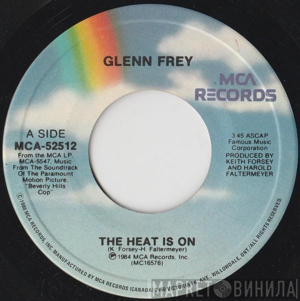 / Glenn Frey  Harold Faltermeyer  - The Heat Is On / Shoot Out