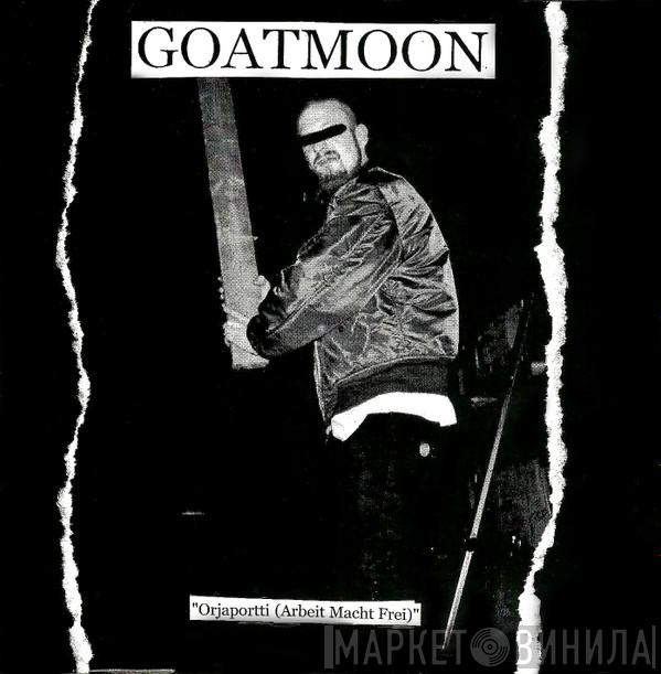 / Goatmoon  Xenophobic Ejaculation  - Goatmoon / Xenophobic Ejaculation