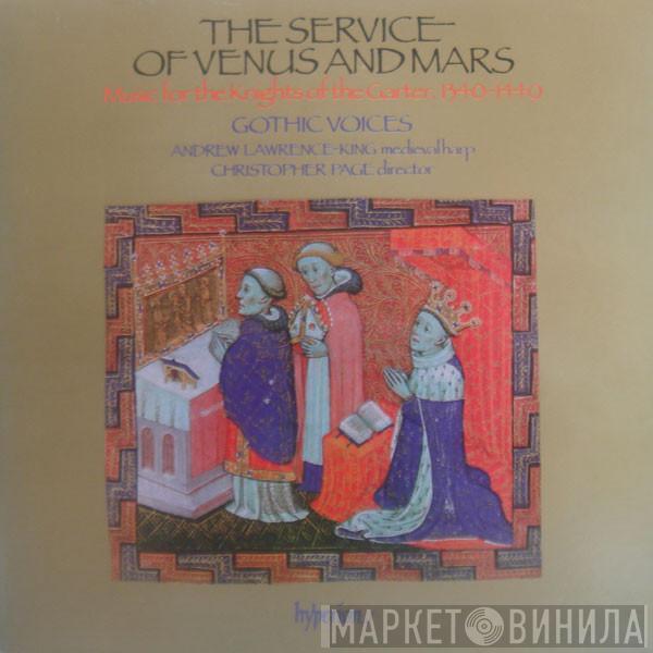 / Gothic Voices  / Andrew Lawrence-King  Christopher Page  - The Service Of Venus And Mars