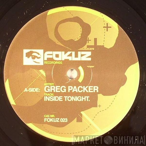 / Greg Packer / FX 909  Physics   - Inside Tonight / If You Know